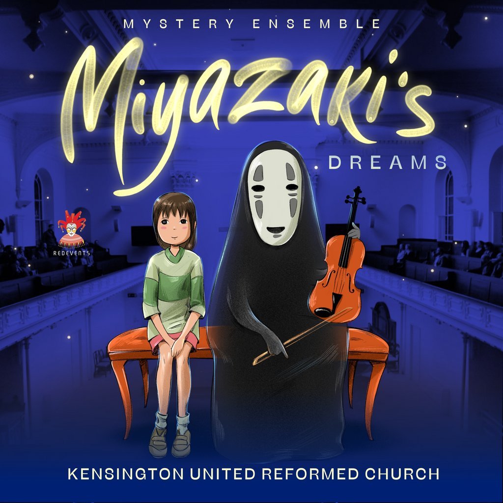 Hayao Miyazaki's Dreams Kensington United Reformed Church London