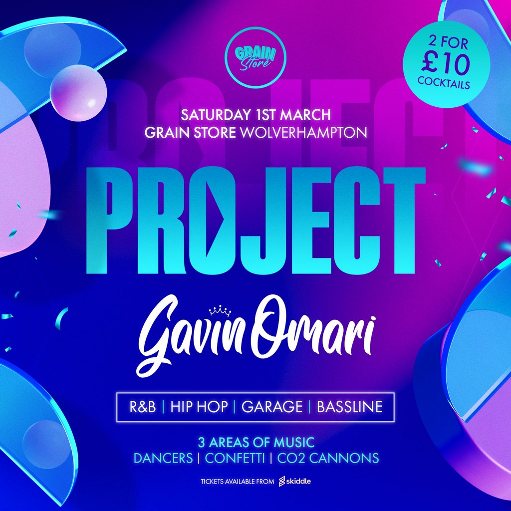 PROJECT @ Grain Store Grain Store Wolverhampton Wolverhampton