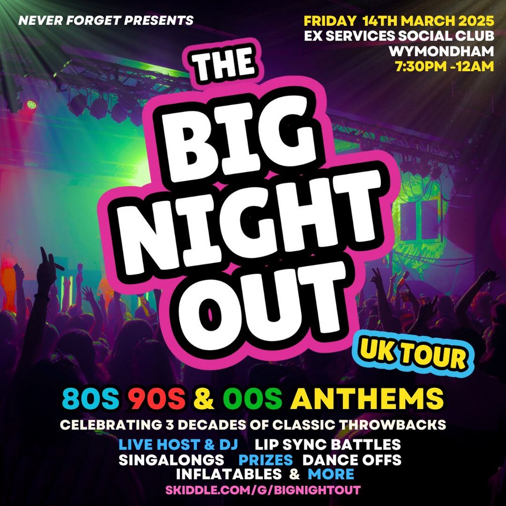 The BIG NIGHT OUT - 80s