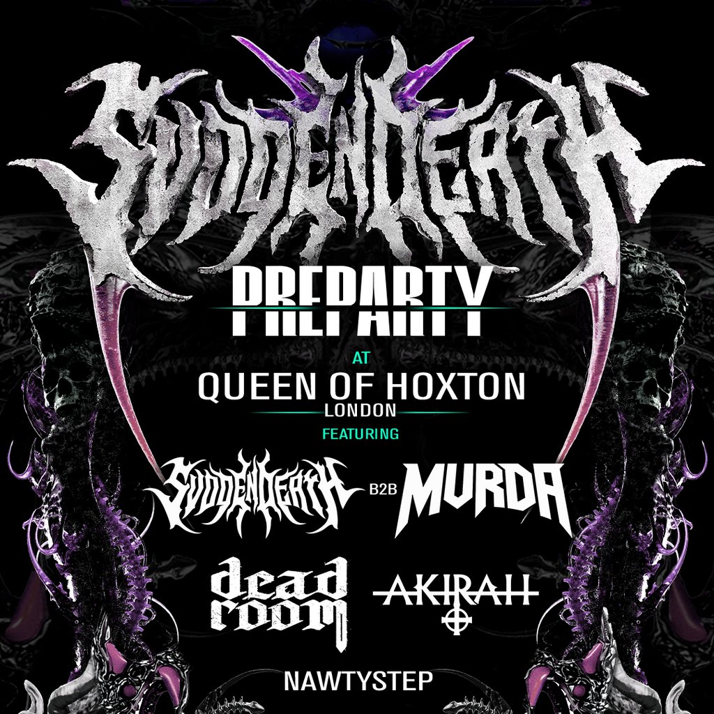 SVDDEN DEATH LONDON: Pre-Party Queen Of Hoxton London