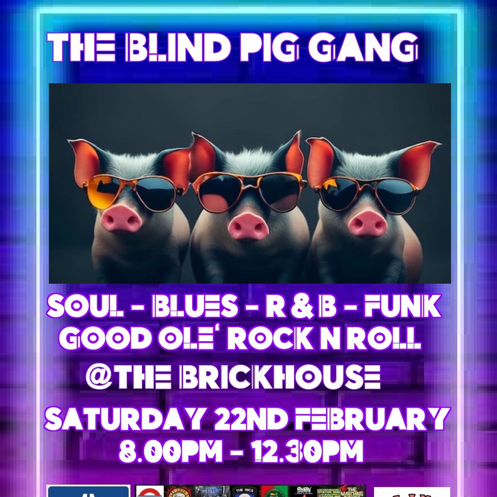 The Blind Pig Gang The Brickhouse St.Helens