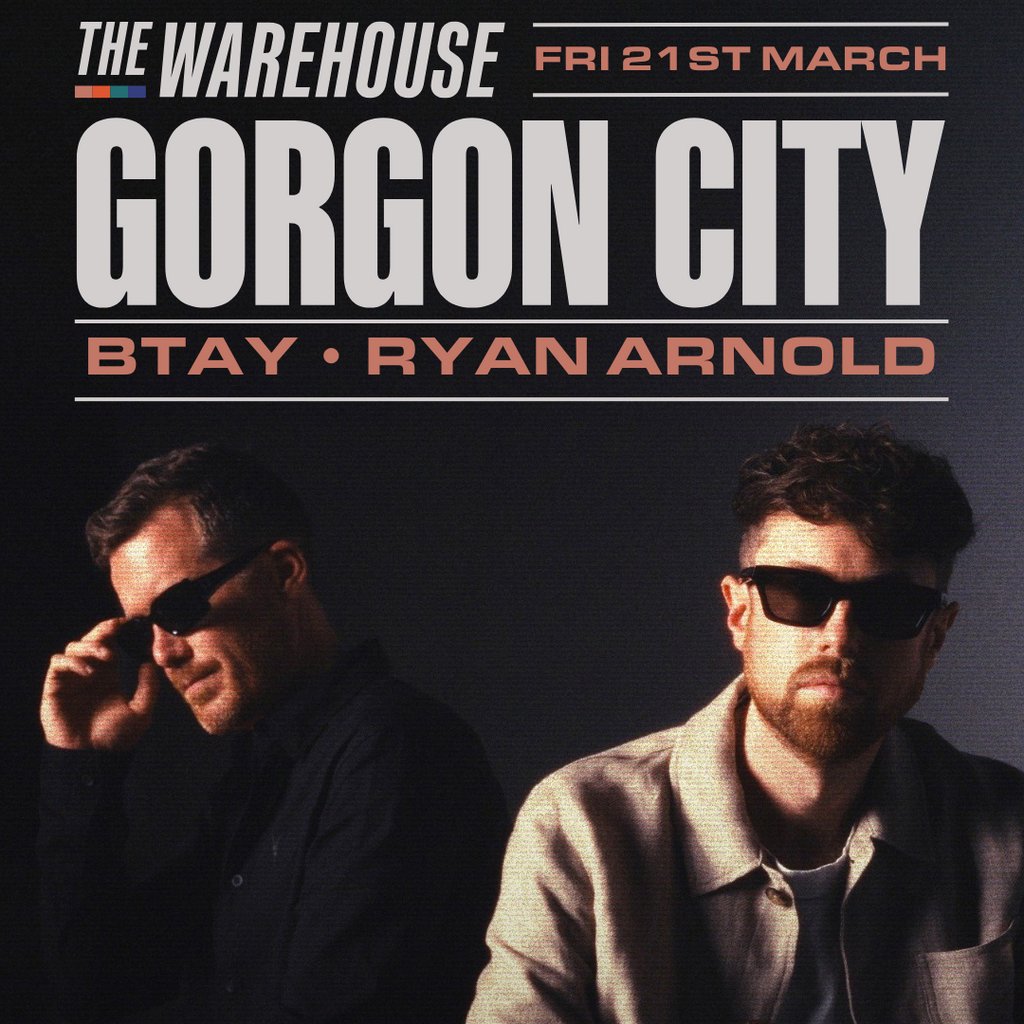 Gorgon City The Warehouse Leeds