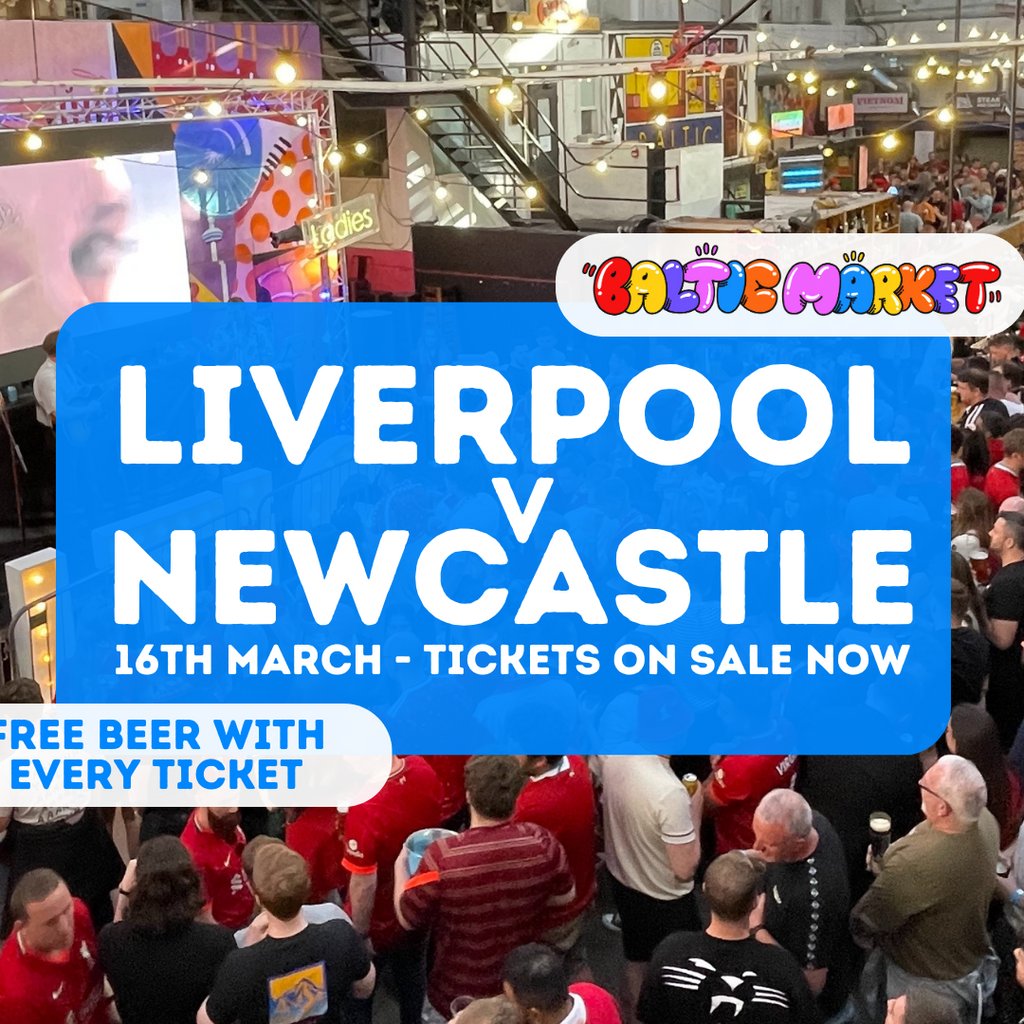 Liverpool v Newcastle: Carabao Cup final Baltic Market Liverpool