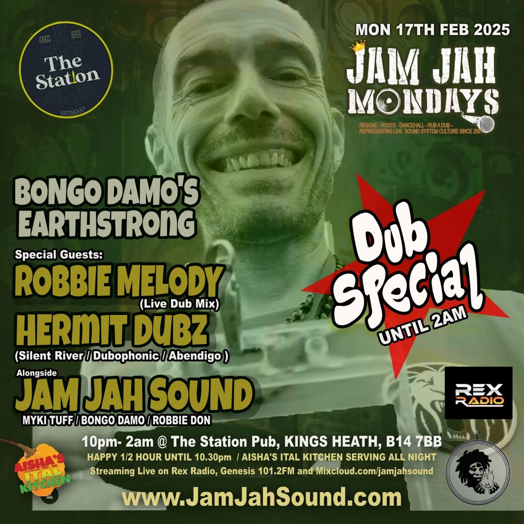 Jam Jah Mondays: Damo's B-Day ft Hermit Dubz & Robbie Melody The Station Pub Birmingham