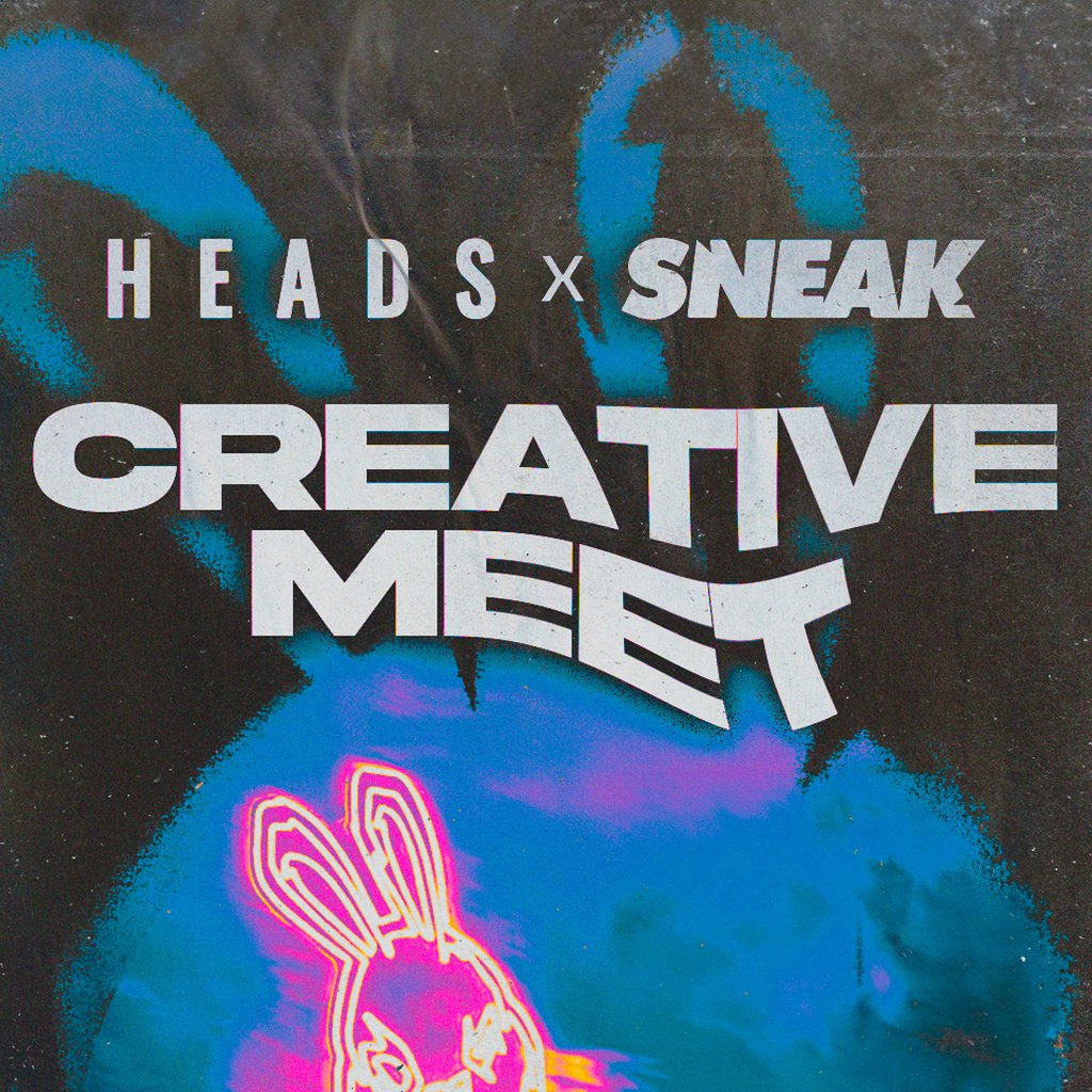 The Creative Meet with HEADS Powered by Sneak Energy Unit 19 Red Bank Manchester