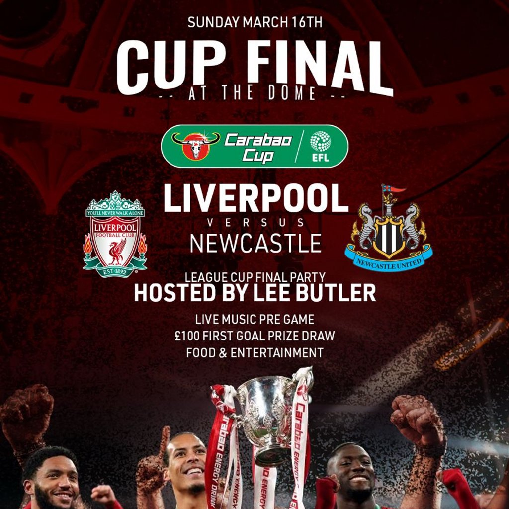 League Cup Final Screening hosted by Lee Butler The Dome At Grand Central Hall Liverpool