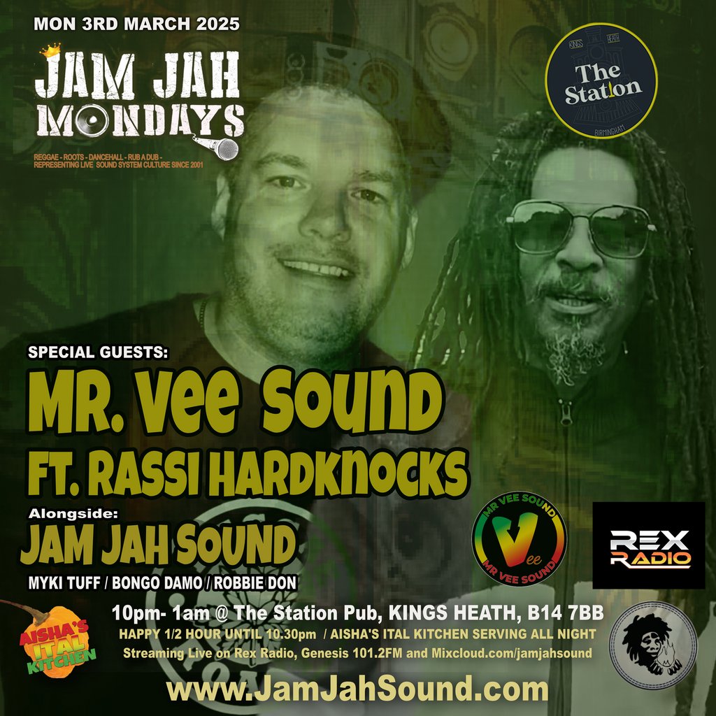 Jam Jah Mondays ft Mr Vee Sound & Rassi Hardknocks The Station Pub Birmingham