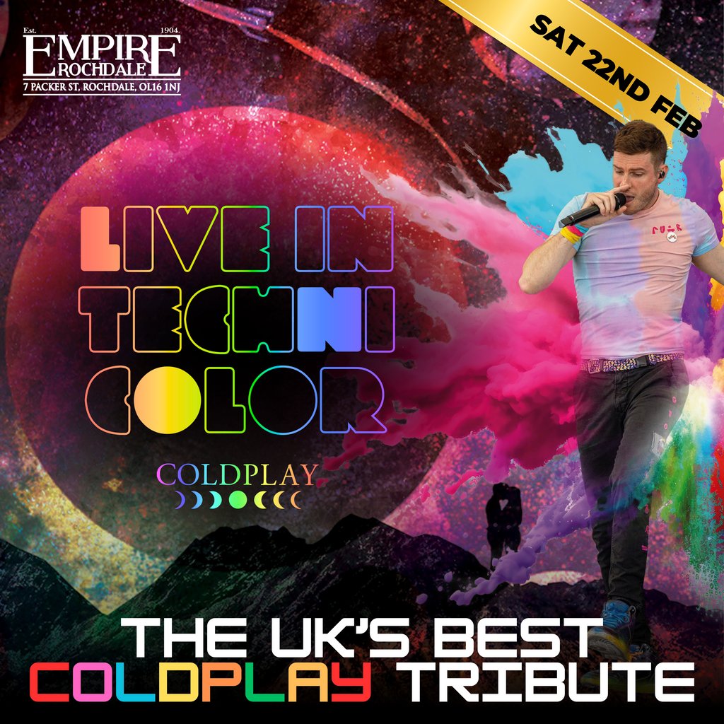 Live in Technicolor (coldplay tribute) - Live at Empire Empire Rochdale Greater - Manchester