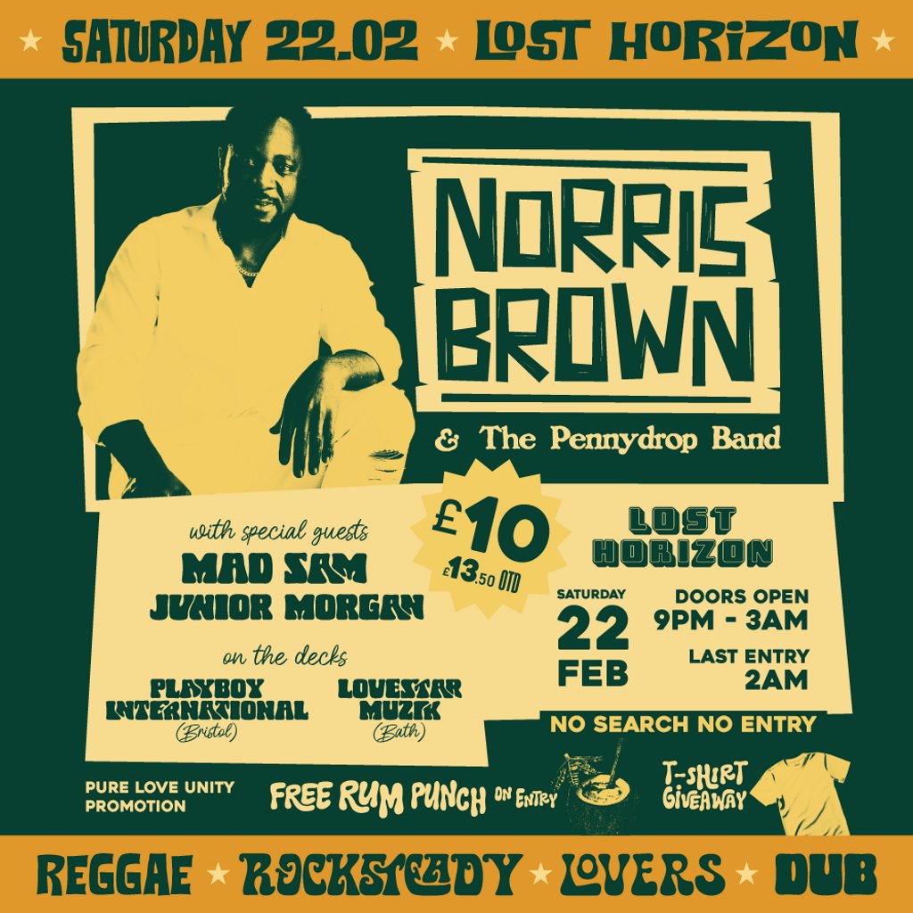 Pure Love Unity Promotion presents Norris Brown Lost Horizon HQ Bristol