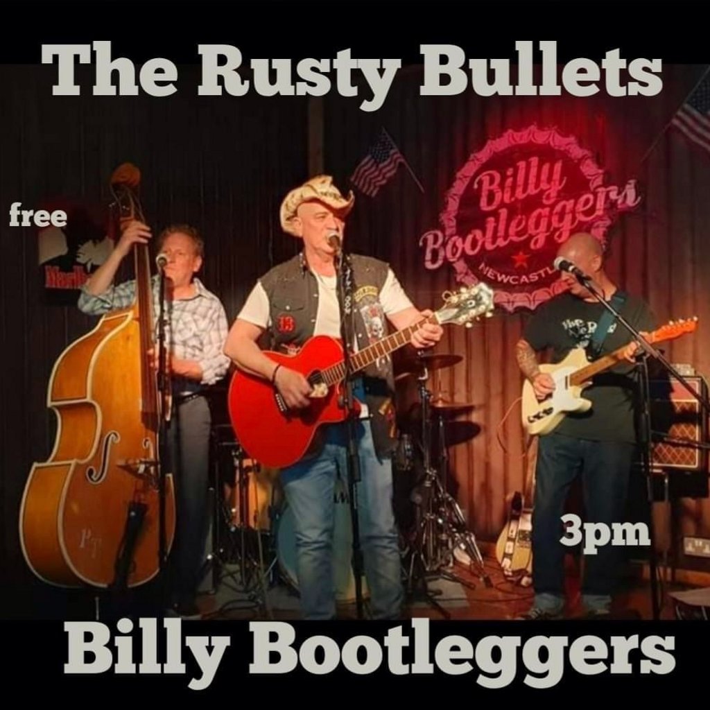 The Rusty Bullets - Live @ Billy's Billy Bootleggers Newcastle Upon Tyne