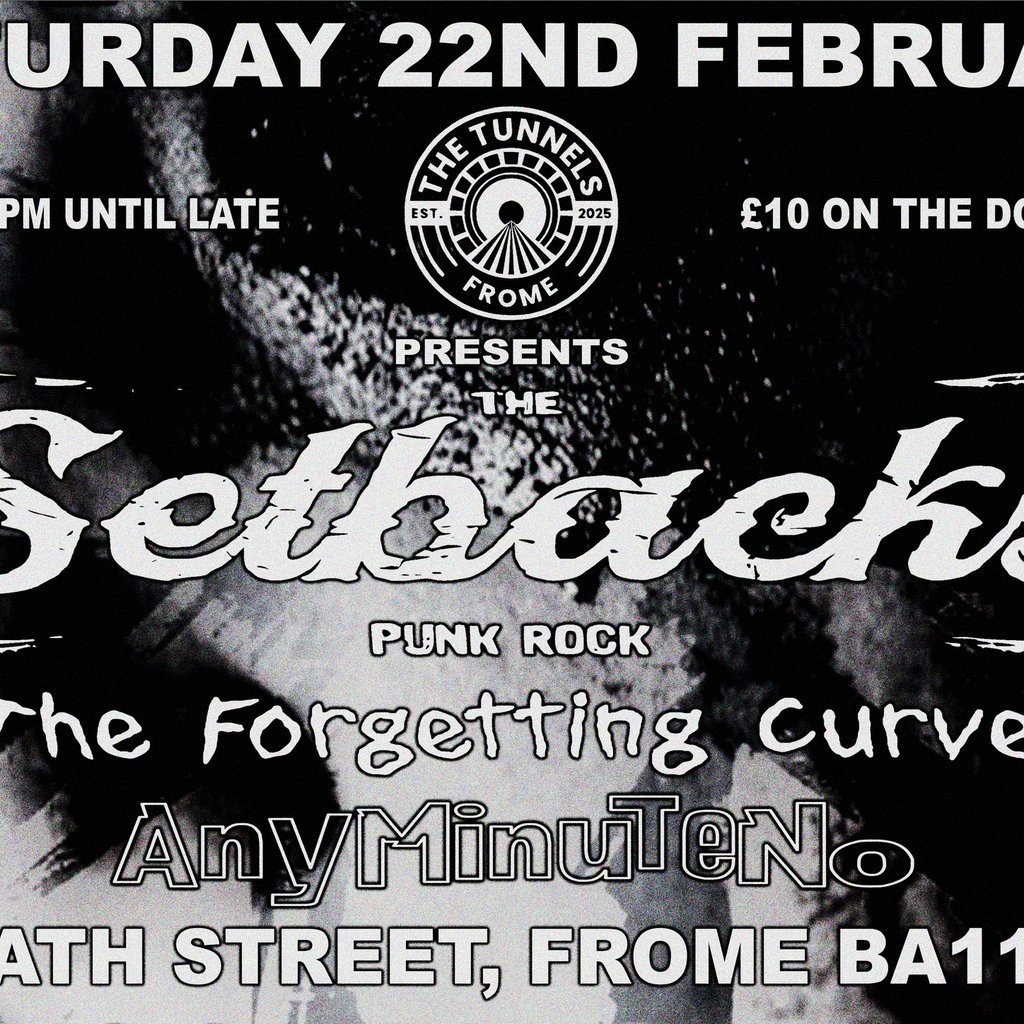 The Setbacks Punk Night The Tunnels Frome Frome