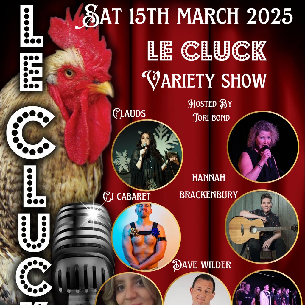 Le Cluck Variety Show THE BRUNSWICK