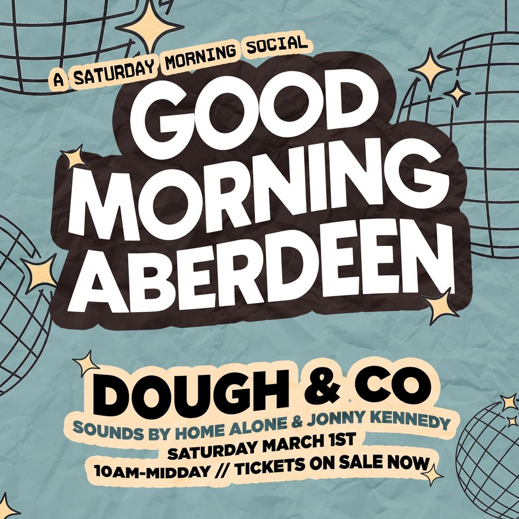 Good Morning Aberdeen Dough And Co Aberdeen