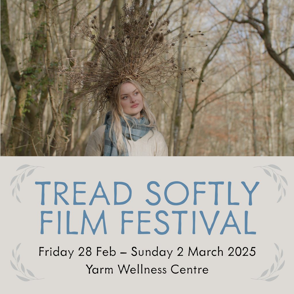 Tread Softly Film Festival Yarm Wellness Centre Yarm