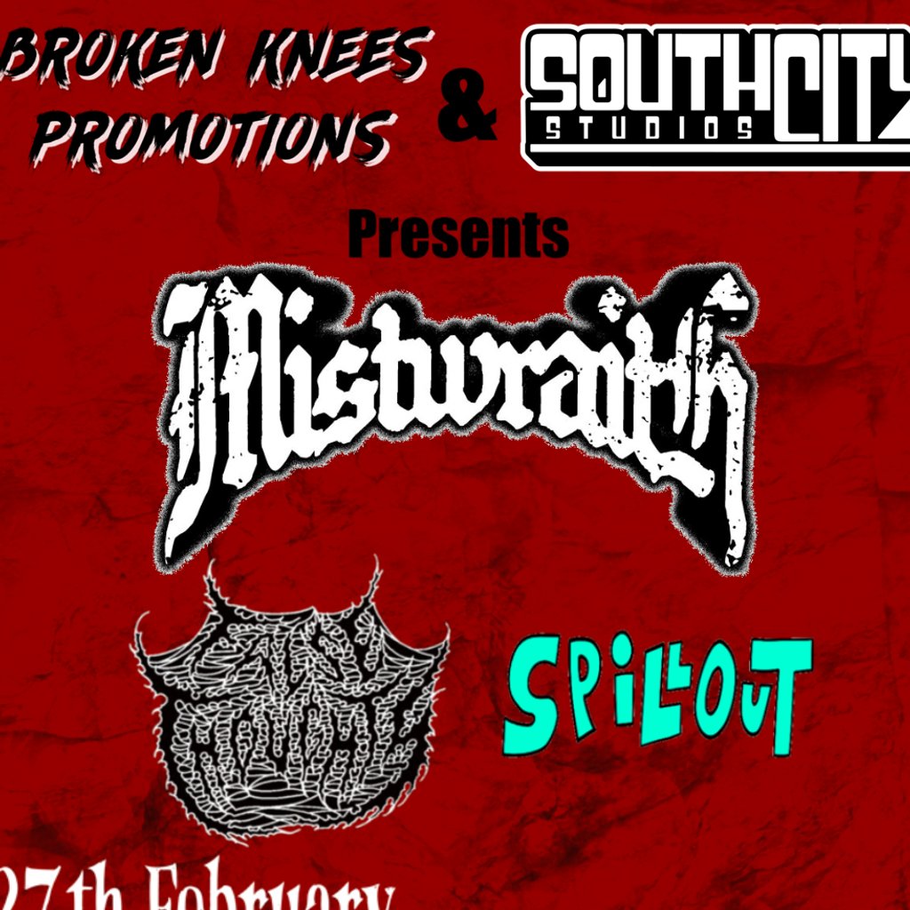 Mistwraith with False Thoughts and Spillout 33 Oldham St. Manchester