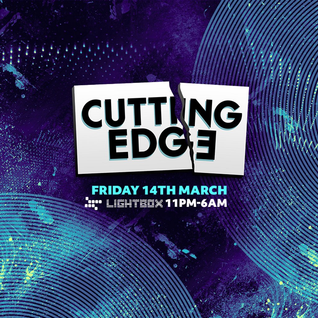 Cutting Edge - House All Night Long Lightbox London