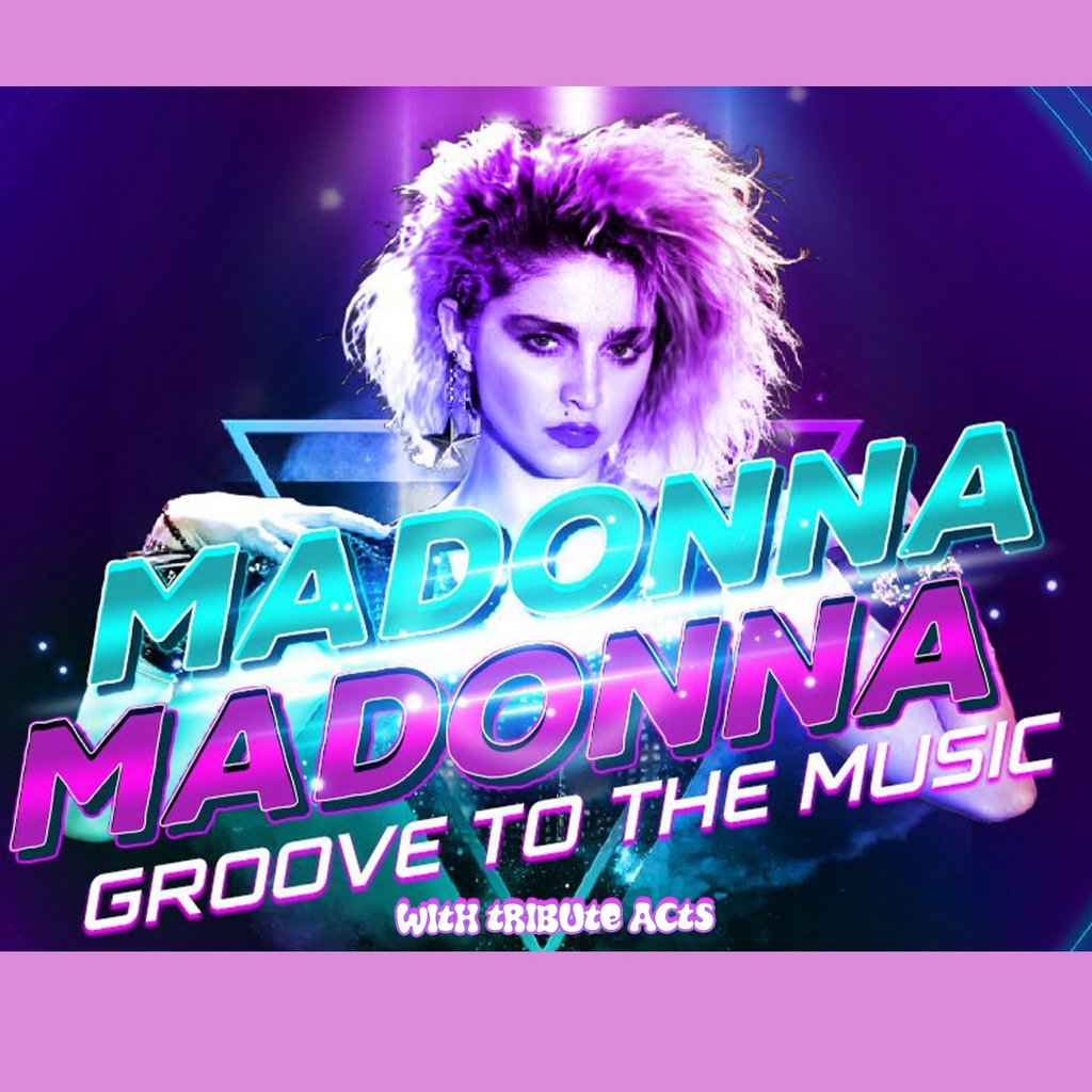 MADONNA: Groove To The Music with Live Tribute Act DYSCO Liverpool Liverpool