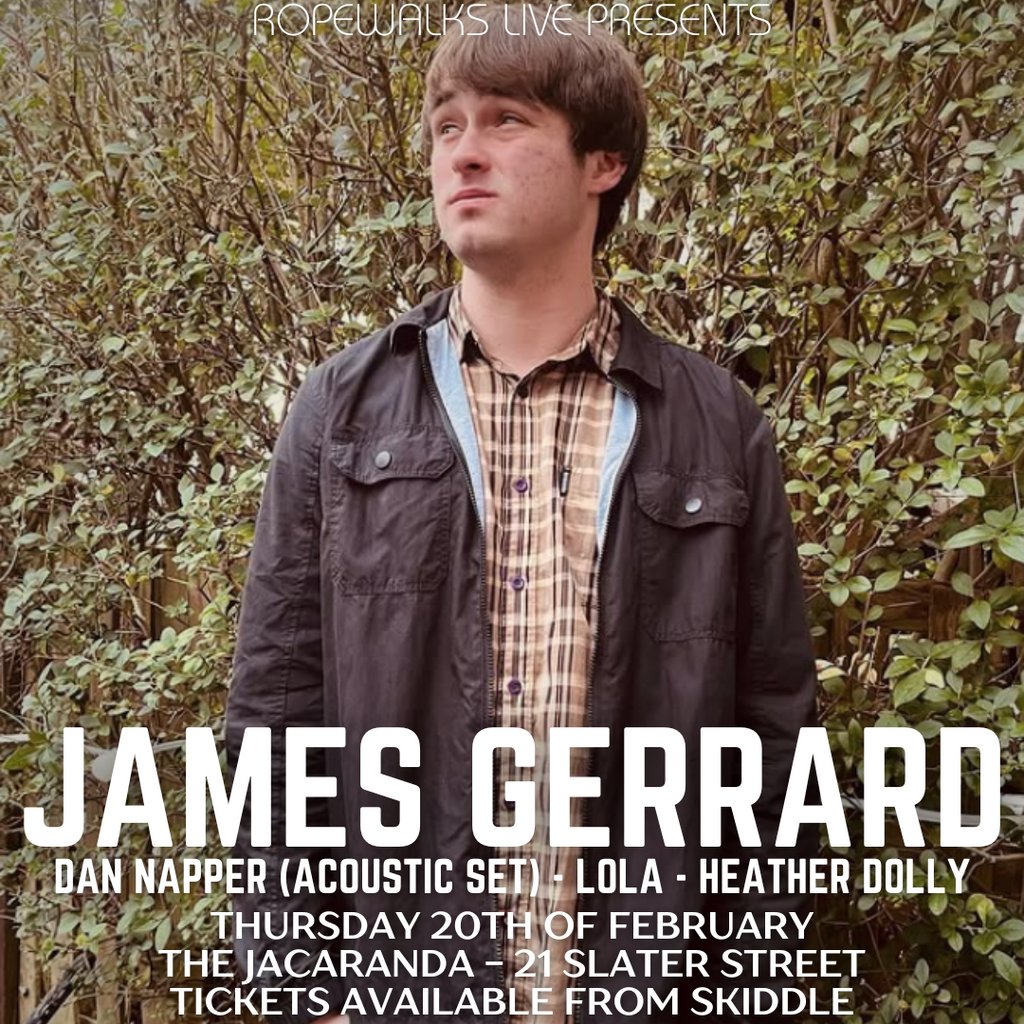 James Gerrard With Special Guests The Jacaranda Club Liverpool