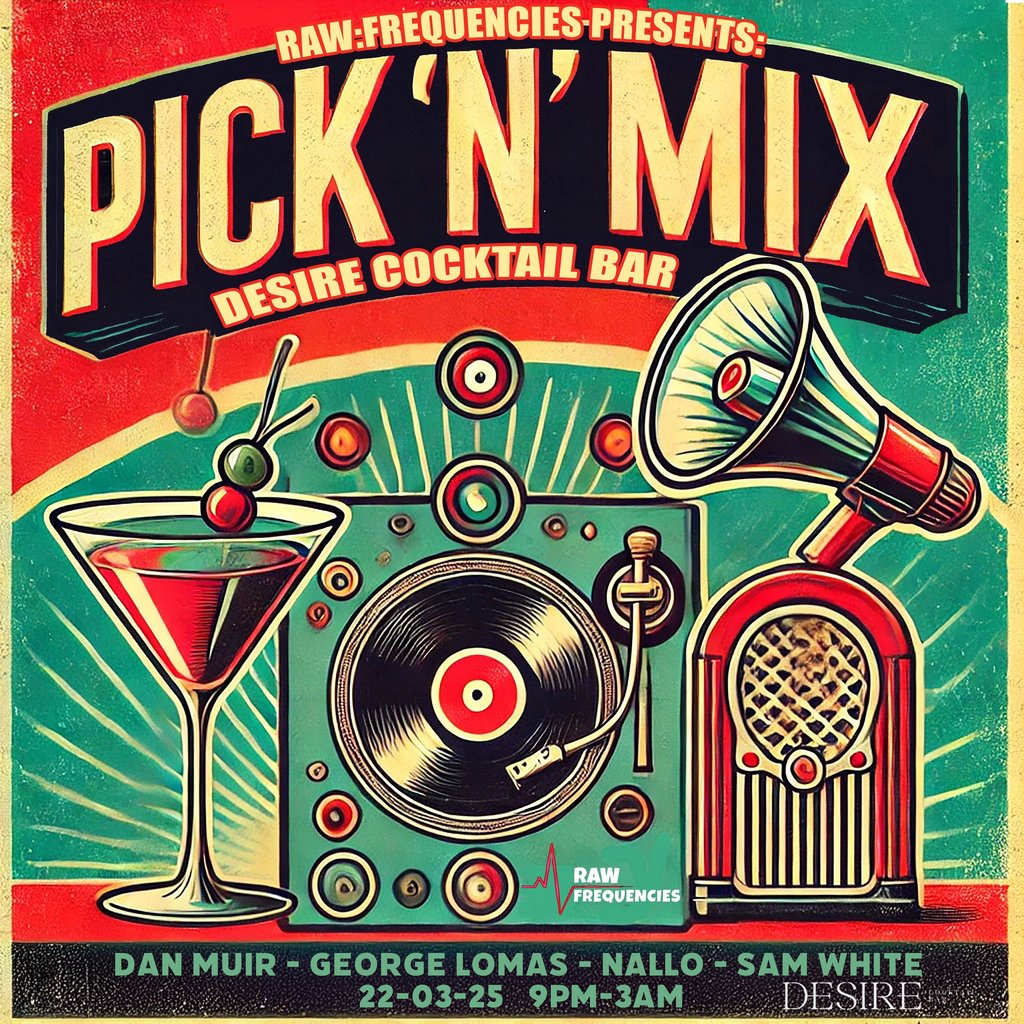 Raw:Frequencies Presents Pick N Mix Desire Hanley Stoke-on-Trent