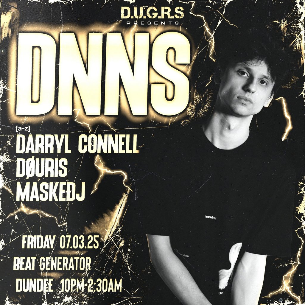 D.U.G.R.S Presents : DNNS Beat Generator Dundee Dundee