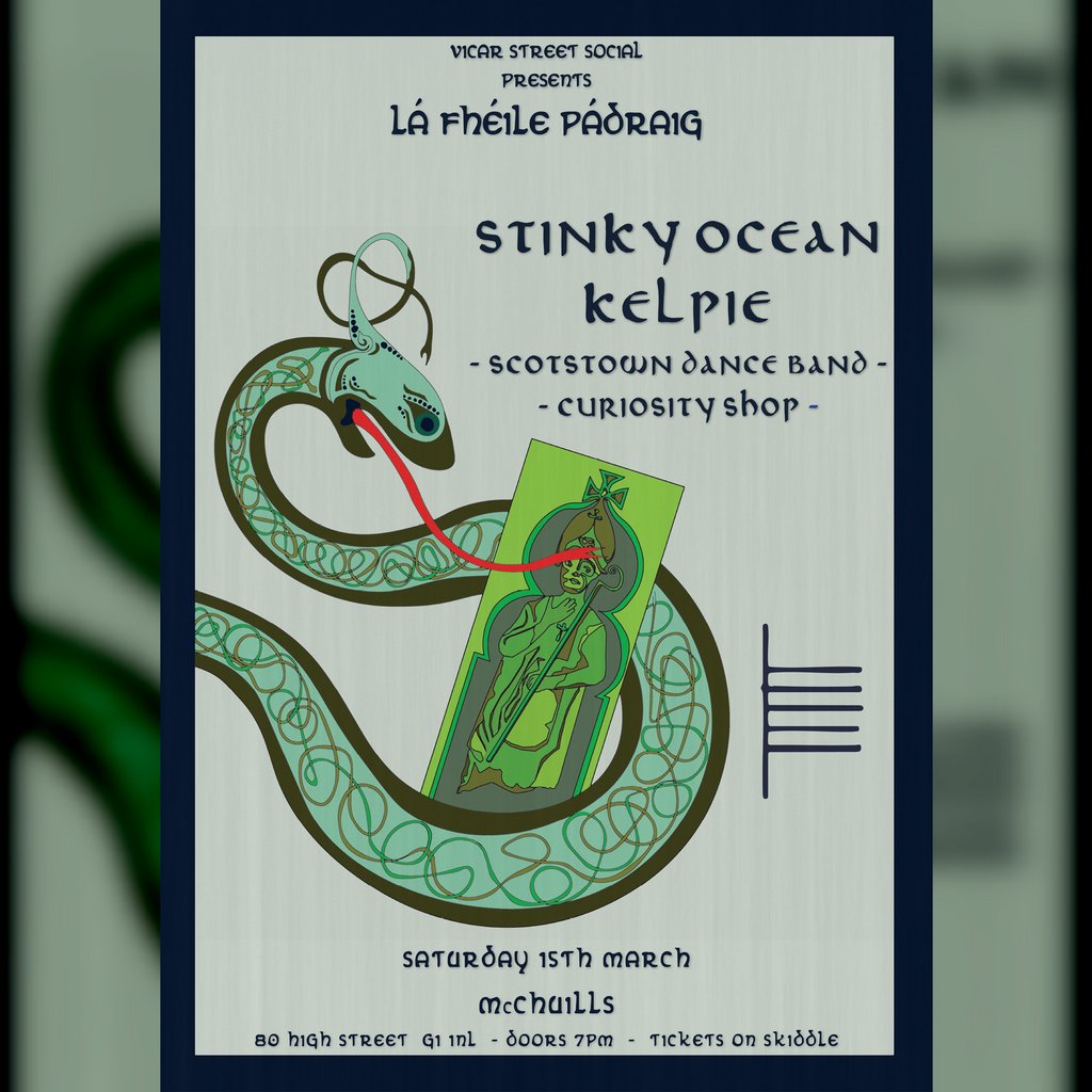 VSS Vol.2| Lá Fhéile Pádraig | Stinky Ocean Kelpie + Support McChuills Glasgow