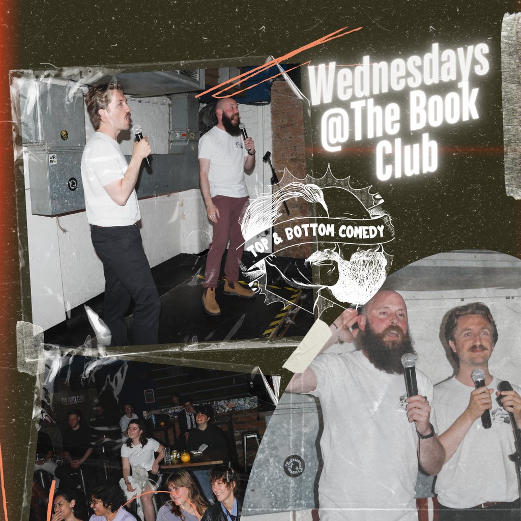 Top and Bottom Comedy  @ The Book Club The Book Club London