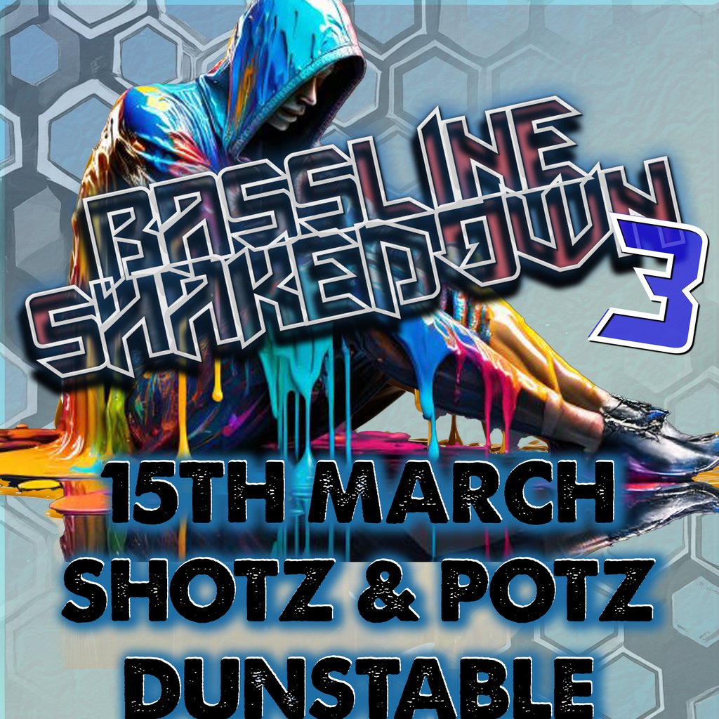 Bassline Shakedown 3 Potz And Shotz Dunstable
