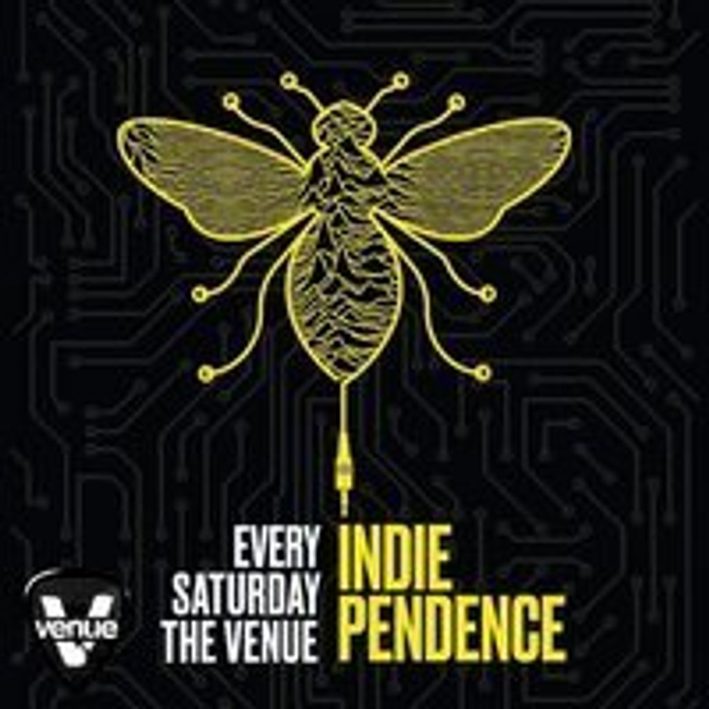 Indiependence // Indie & Dance Saturdays The Venue Nightclub Manchester