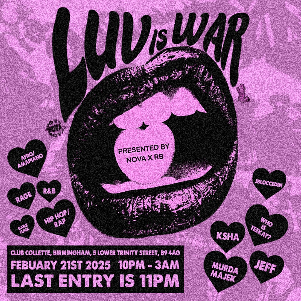 LUV IS WAR presented by RB X NOVA Club Colette Birmingham