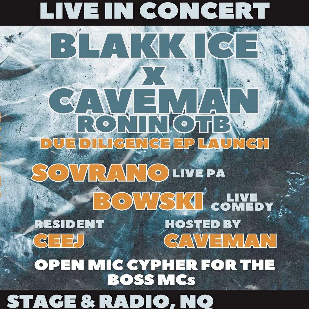 Caveman x Still MCR presents Blakk Ice x Caveman Due Diligence Stage And Radio Manchester