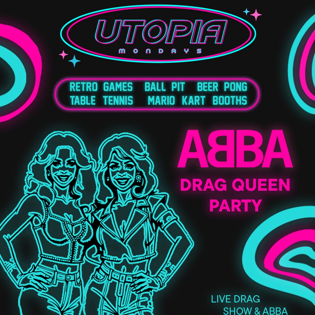 Utopia: 24th February | Abba Drag (FINAL TICKETS ON FIXR) The Brass Pig Bristol
