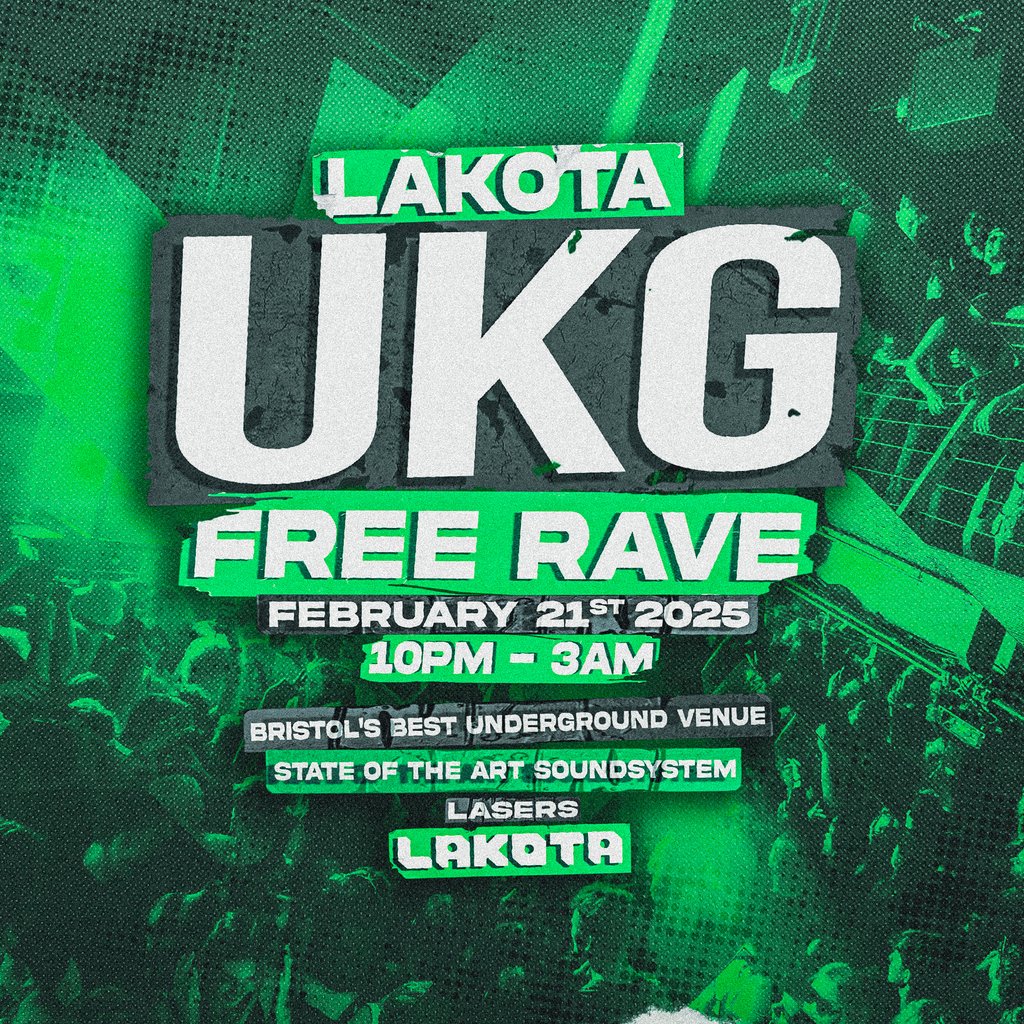 UKG Free Rave Lakota Bristol