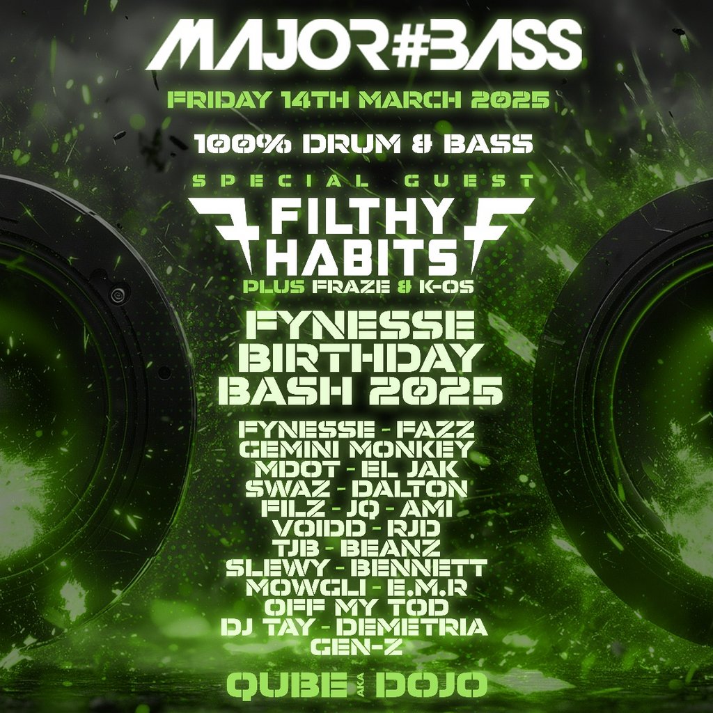 Major Bass feat FILTHY HABITS Qube Nightclub Bristol