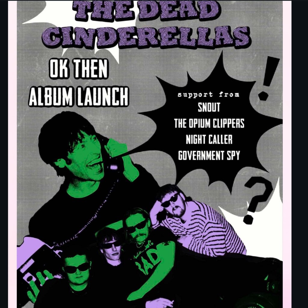 The Dead Cinderellas OK then album launch Hug And Pint Glasgow