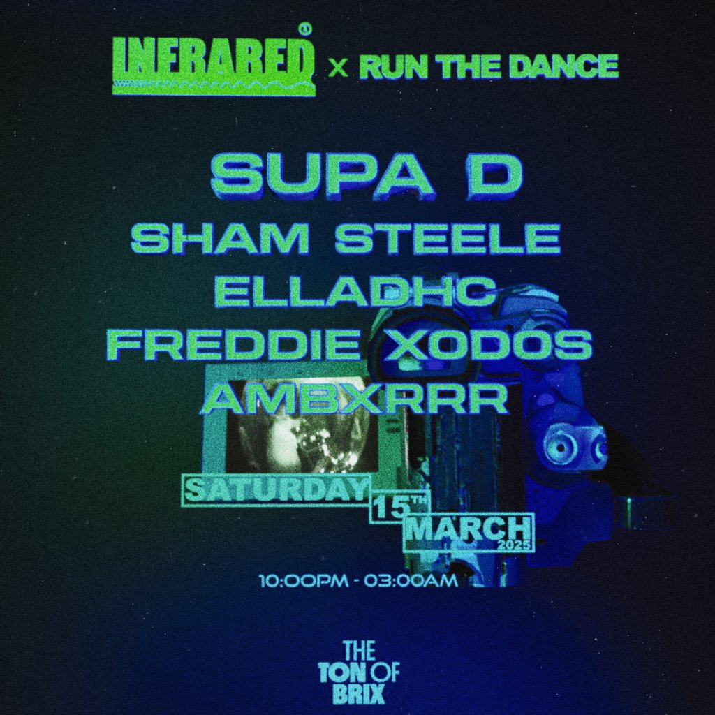 INFRARED X Run The Dance ~ W/ Supa D