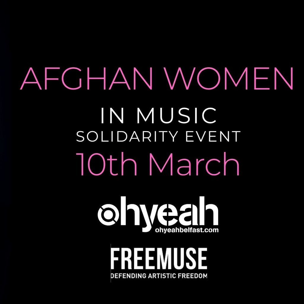 Afghan Women in Music Solidarity Event Oh Yeah Music Centre Belfast