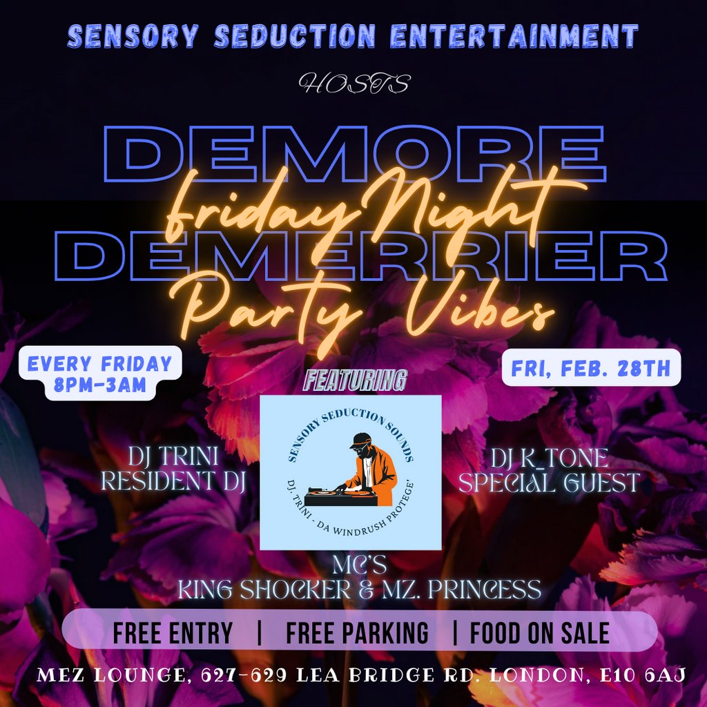 Demore Demerrier-Friday Night Party Vibes Mez Lounge London