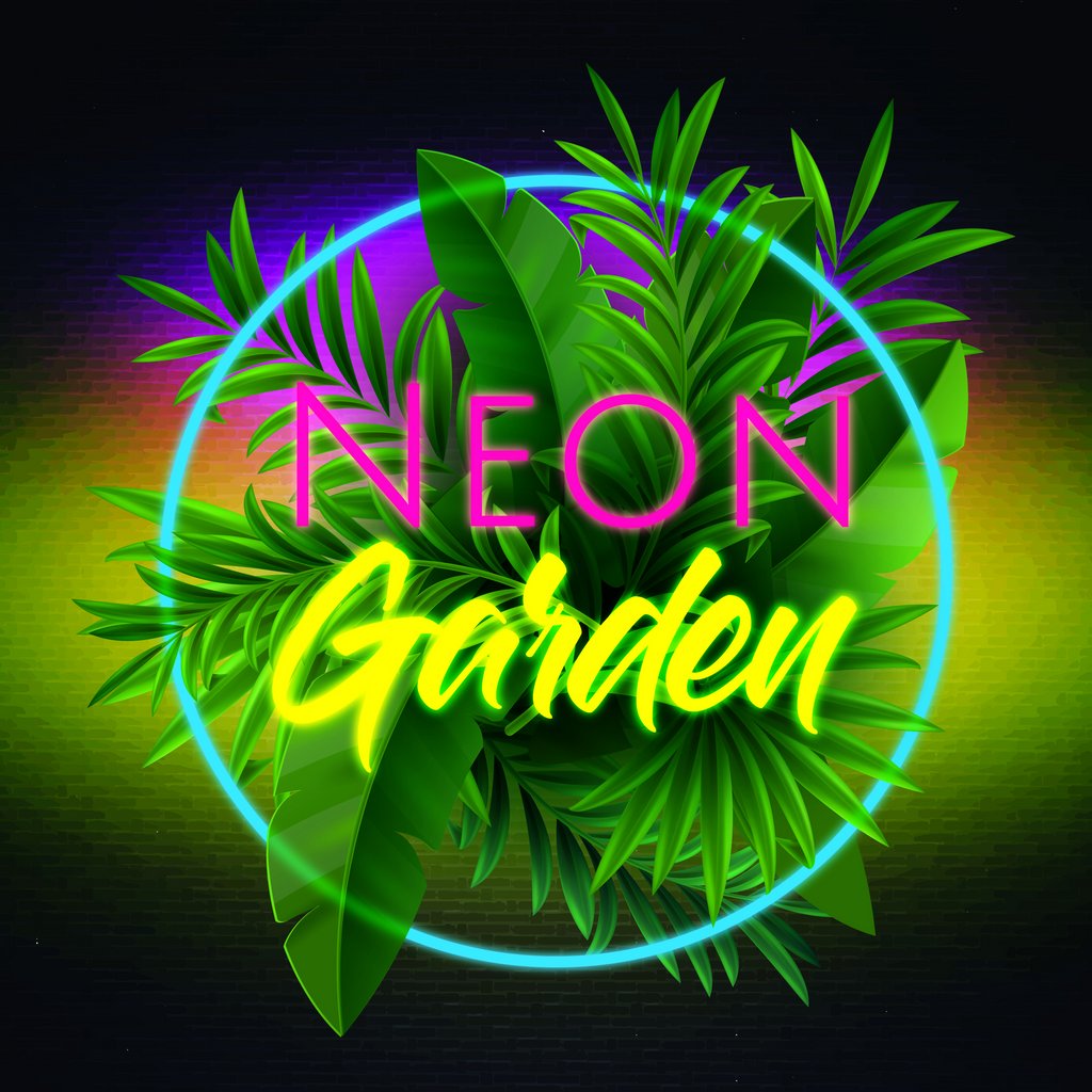 NEON GARDEN Soft Opening NEON GARDEN London