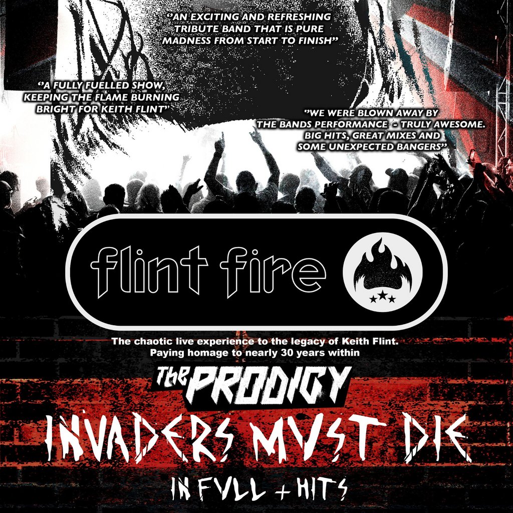 Flint Fire - The Prodigy 45Live Kidderminster