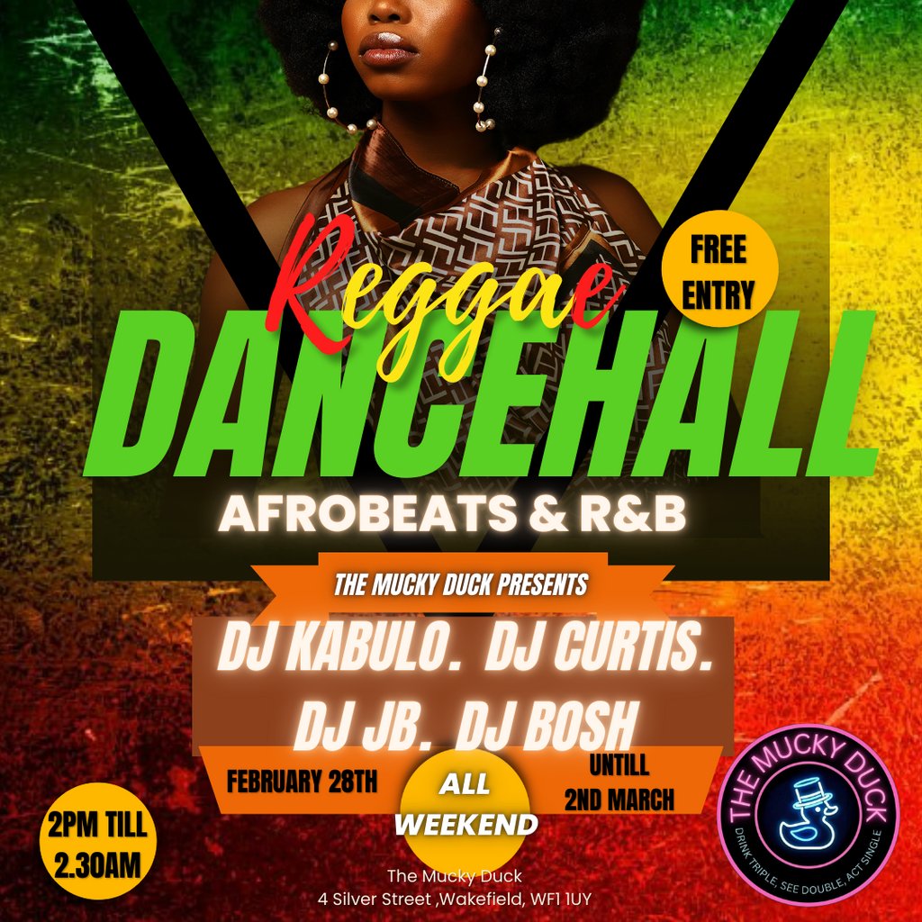 Reagge danchall afrobeats The Mucky Duck Wakefield