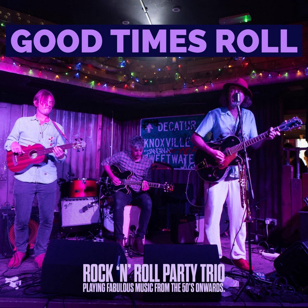Good Times Roll - Live @ Billy's Billy Bootleggers Nottingham Nottingham