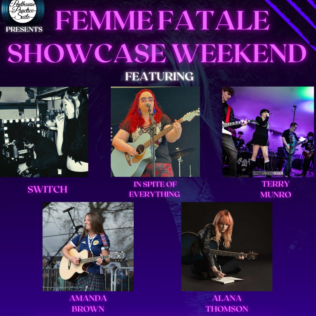 Femme Fatale Showcase Weekend - Friday Brasshouse Dunfermline Dunfermline
