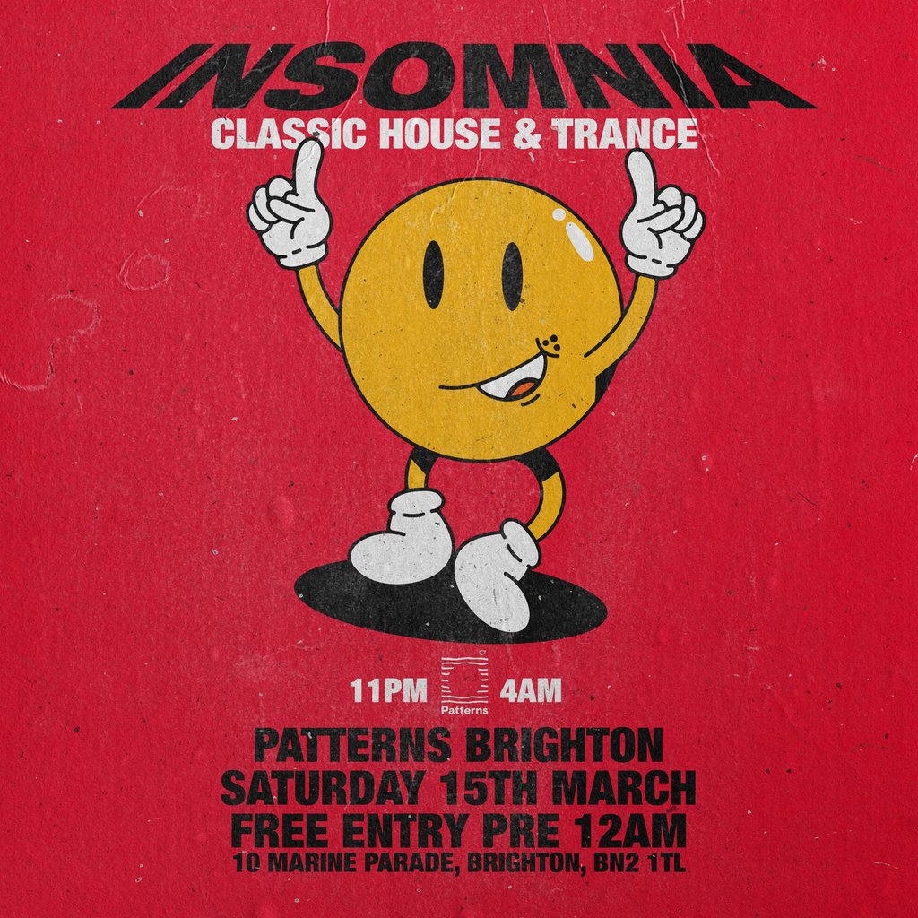 Insomnia: Classic House & Trance Patterns Brighton Brighton