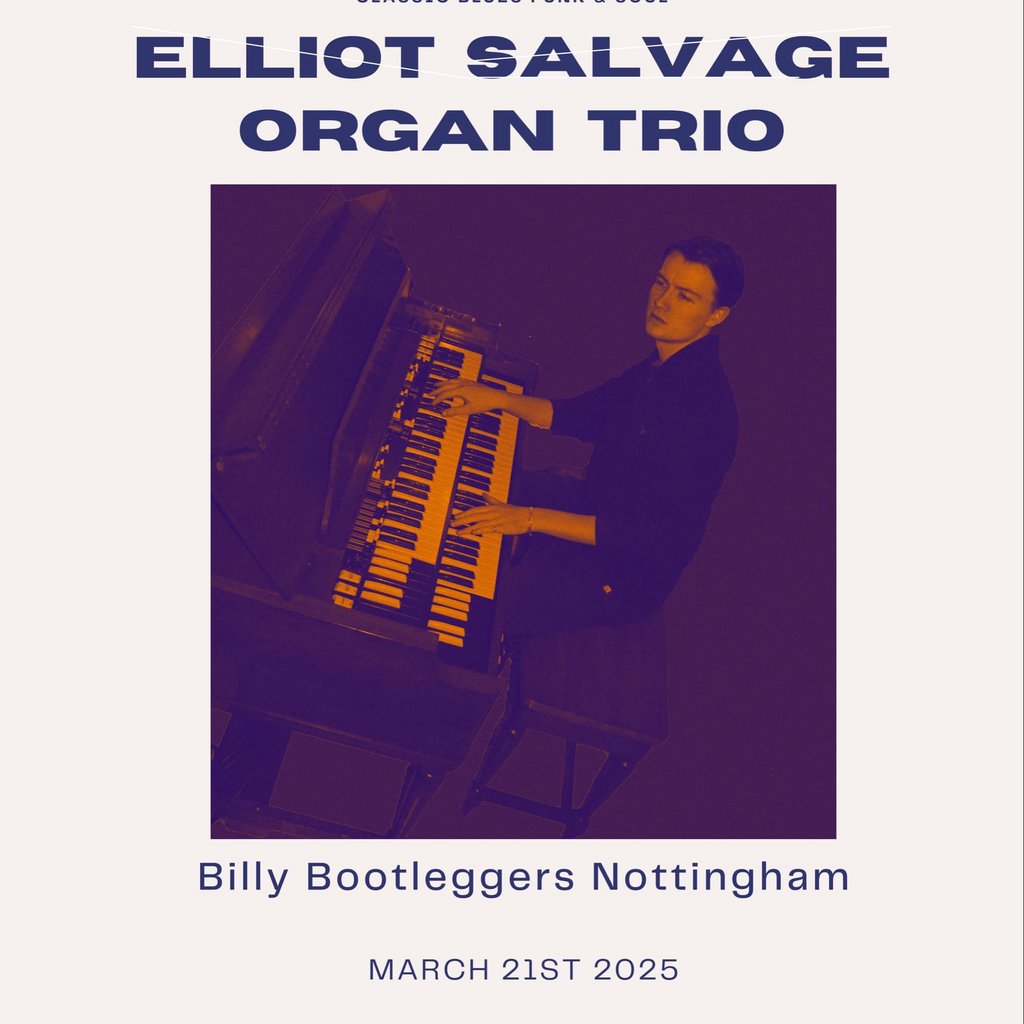 Elliot Salvage Organ Trio - Live @ Billy's Billy Bootleggers Nottingham Nottingham