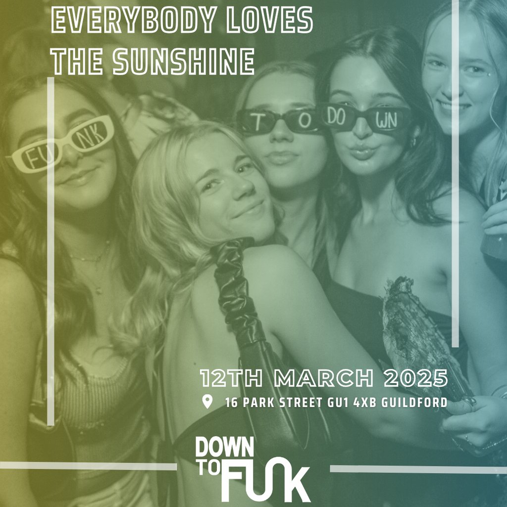 DTF Presents: Everybody loves the Sunshine Thirty3Hz Guildford