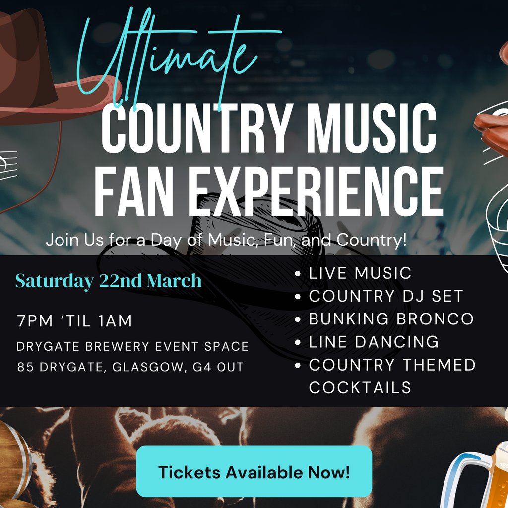 Ultimate Country Music Fan Experience Drygate Glasgow