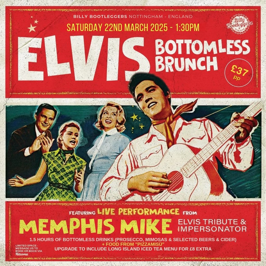 Elvis Bottomless Brunch - LIVE Billy Bootleggers Nottingham Nottingham