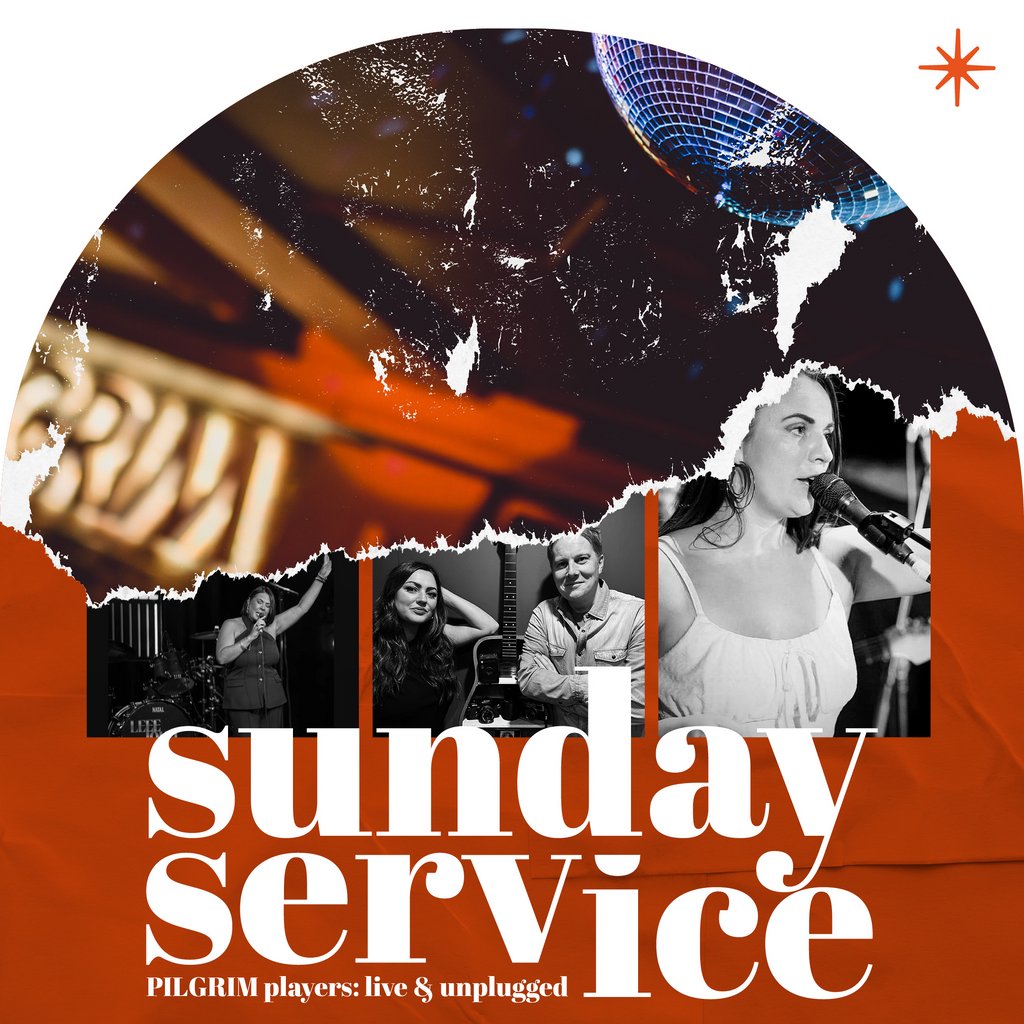 SUNDAY SERVICE: PILGRIM - Unplugged PILGRIM Newcastle Upon Tyne