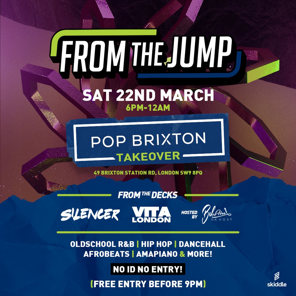 From The Jump - Pop Brixton Takeover