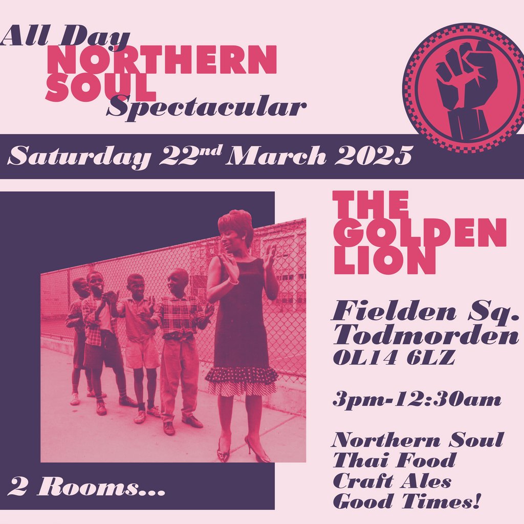 All Day Northern Soul Spectacular The Golden Lion Todmorden Todmorden